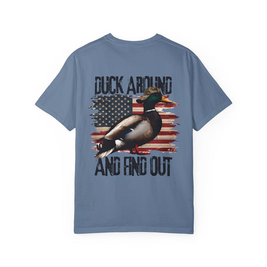 Duck Around and Find Out- Men's Unisex T-shirt