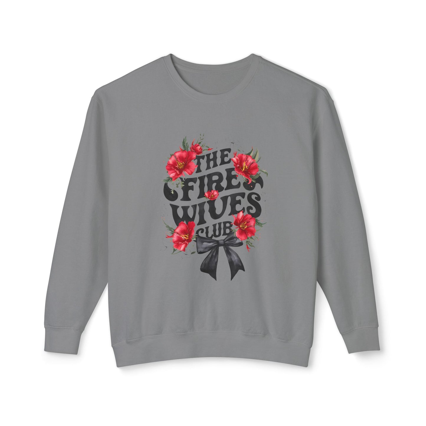 The Fire Wives Club- Unisex Lightweight Crewneck Sweatshirt