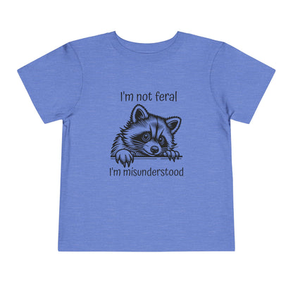 I'm not feral, I'm misunderstood- Kids Tee shirt