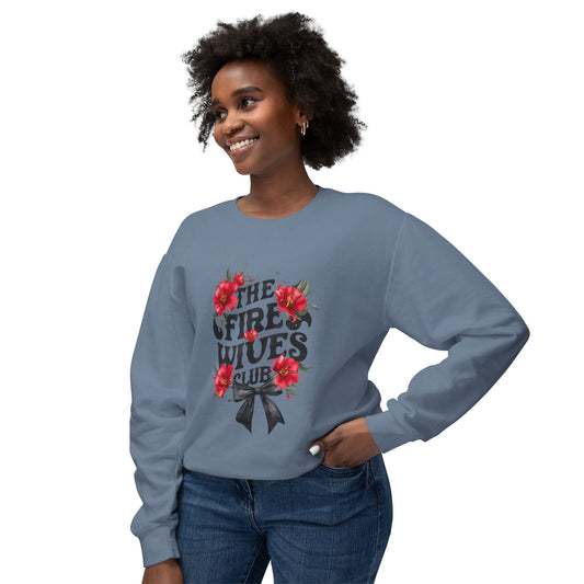 The Fire Wives Club- Unisex Lightweight Crewneck Sweatshirt