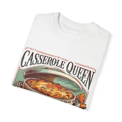 Casserole Queen - Comfort Colors Tee