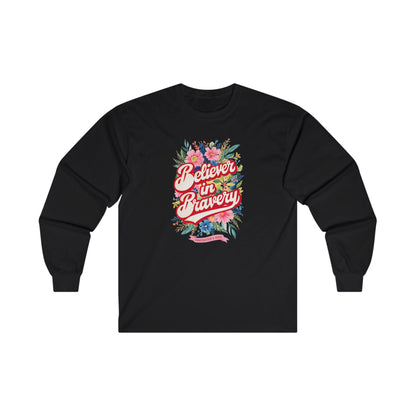 Believer In Bravery Firefighter Wife- Unisex Ultra Cotton Long Sleeve Tee