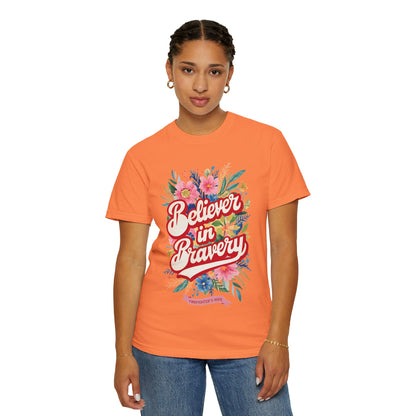 Believer In Bravery Firefighter Wife- Comfort Colors Unisex  T-shirt