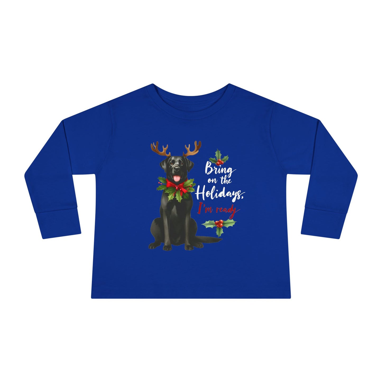 Bring On The Holidays Dog- Toddler Long Sleeve Tee